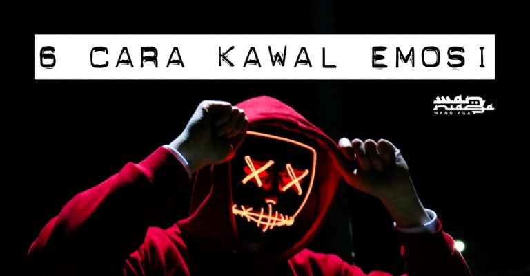 6 Cara Kawal Emosi