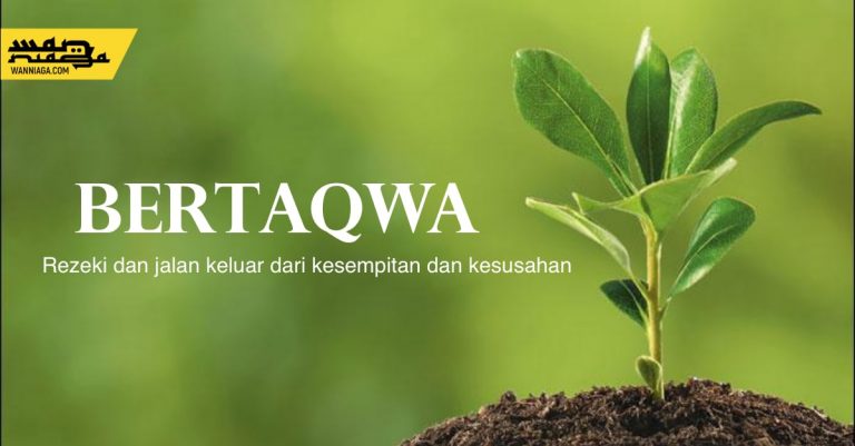 Bertaqwa – Rezeki Tanpa di sangka-sangka