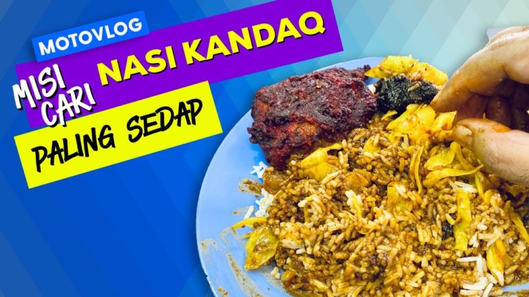 Misi Mencari Nasi Kandaq Paling Sedap di Kelate