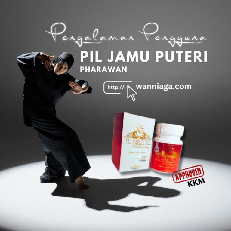 Kenapa Saya Amal Pil Jamu Puteri? Ini 5 Sebab Utama